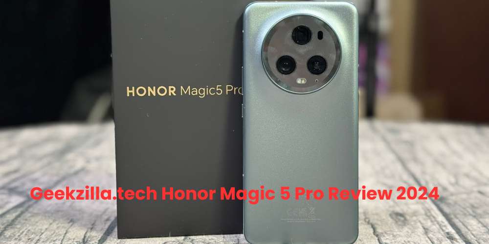 Geekzilla.tech Honor Magic 5 Pro Review