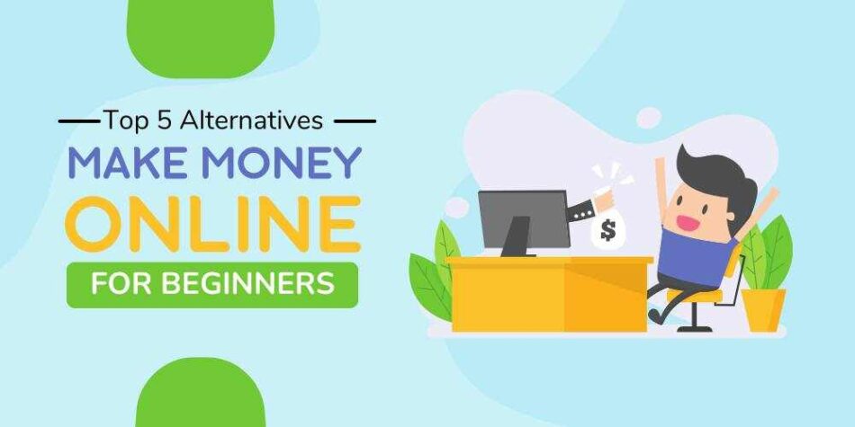 Top 5 alternatives of make1m.com to make money online.