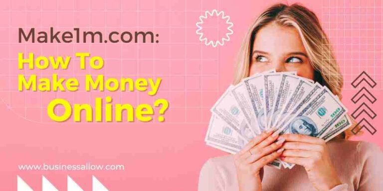 make1m.com: your gateway to make money online